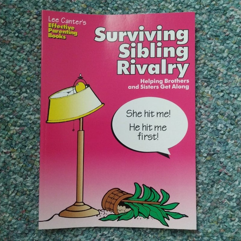 Surviving Sibling Rivalry