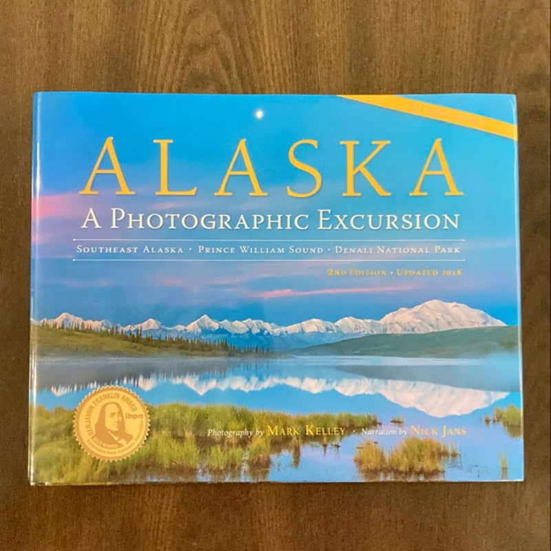 Alaska: A Photographic Excursion