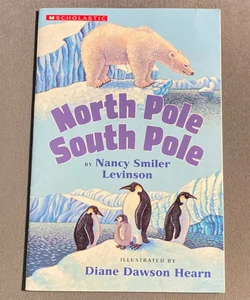 North Pole South Pole