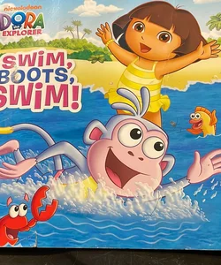 Swim, Boots, Swim! (Dora the Explorer)