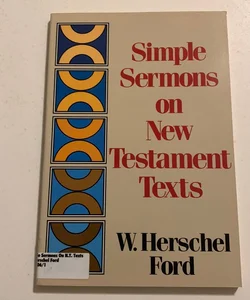 Simple Sermons on the New Testament Texts