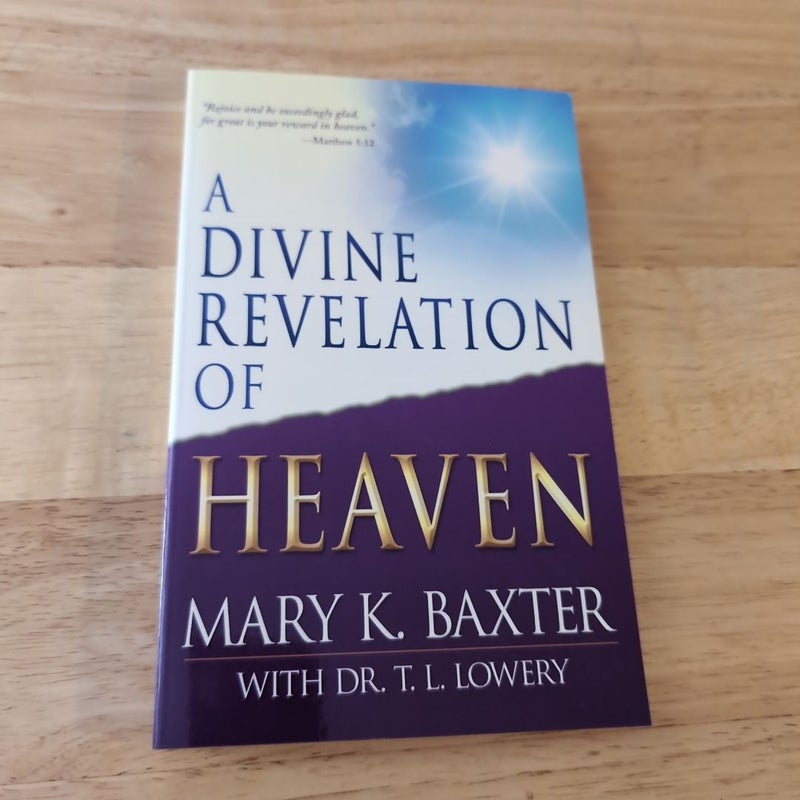 A Divine Revelation of Heaven