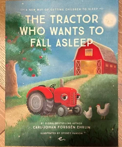 The Tractor Who Wants to Fall Asleep