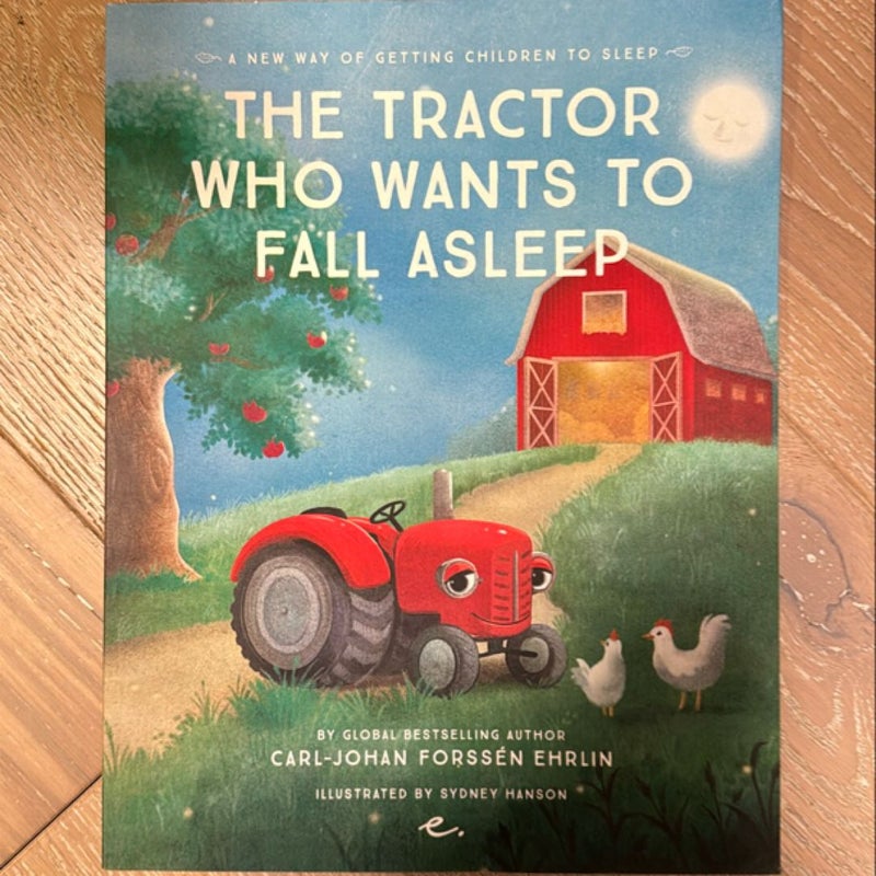 The Tractor Who Wants to Fall Asleep