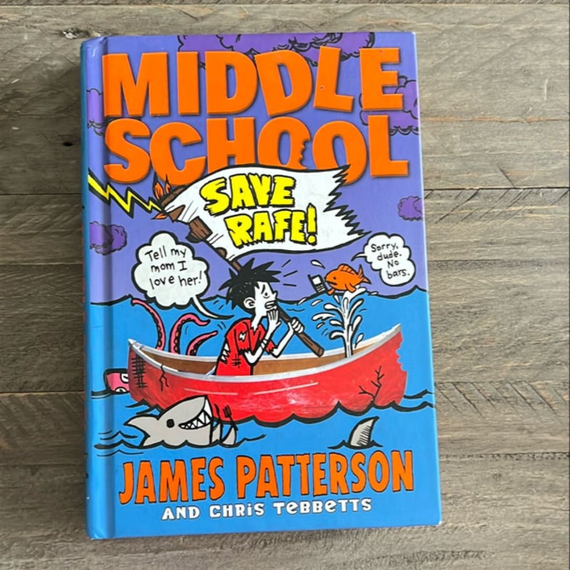 Middle School: Save Rafe!