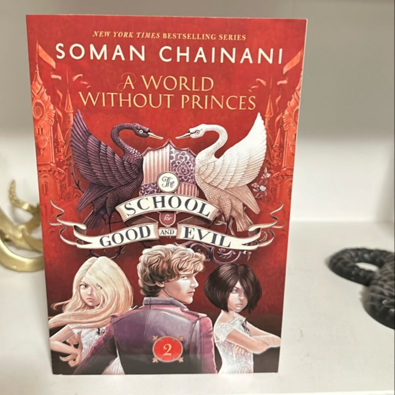 The School for Good and Evil #2: a World Without Princes