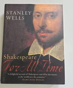 Shakespeare: for All Time