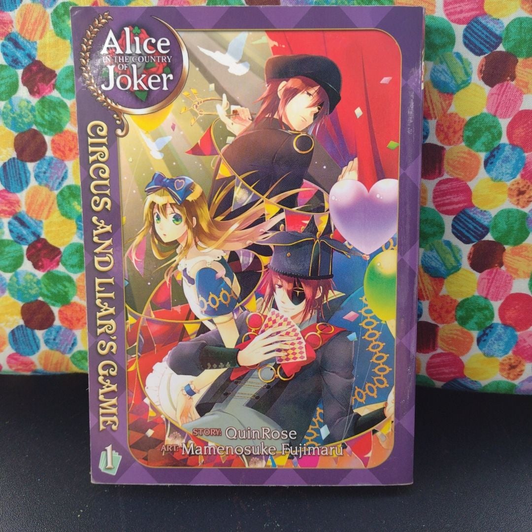 Alice in the Country of Joker: Circus and Liar's Game Vol. 1