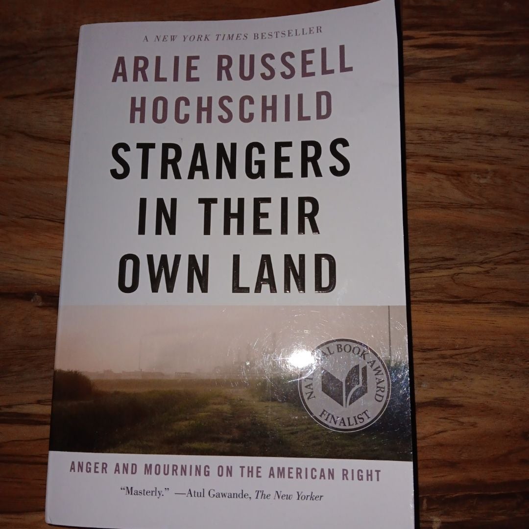 Strangers in Their Own Land