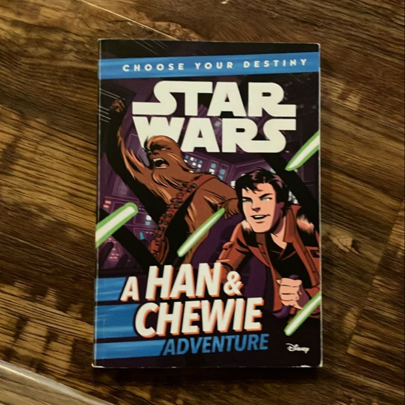 Star Wars: Choose Your Destiny (Book 1) a Han and Chewie Adventure