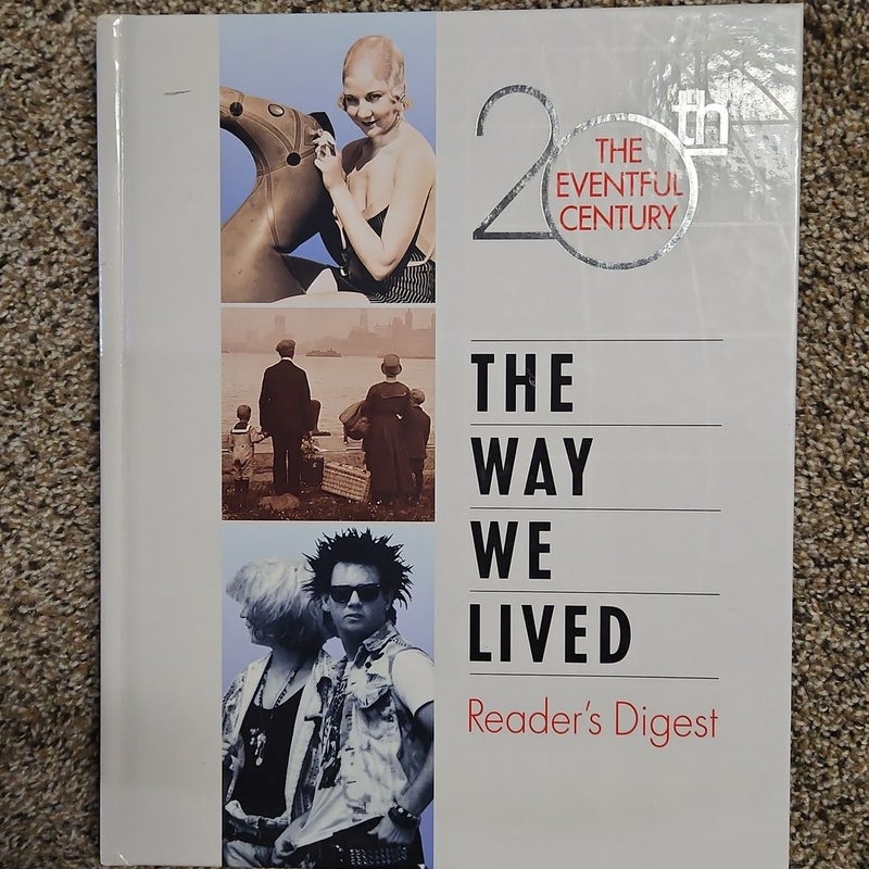 The Way We Lived