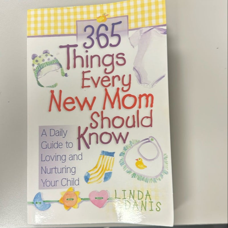 365 Things Every New Mom Should Know