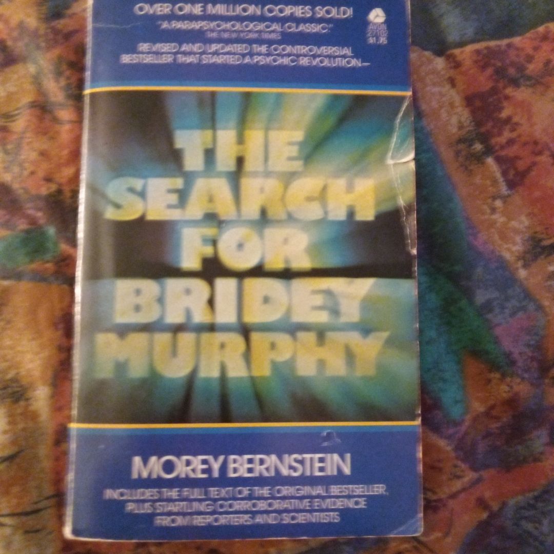 The Search for Bridey Murphy