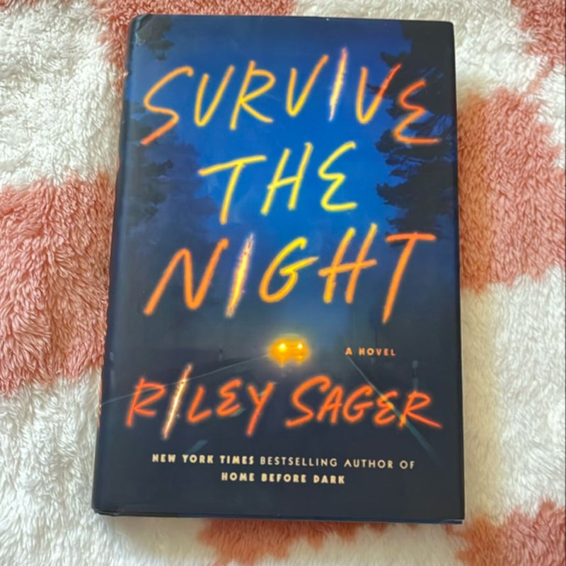 SIGNED Survive the Night