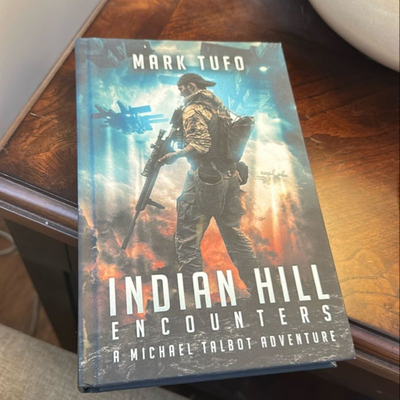 Indian Hill: Encounters