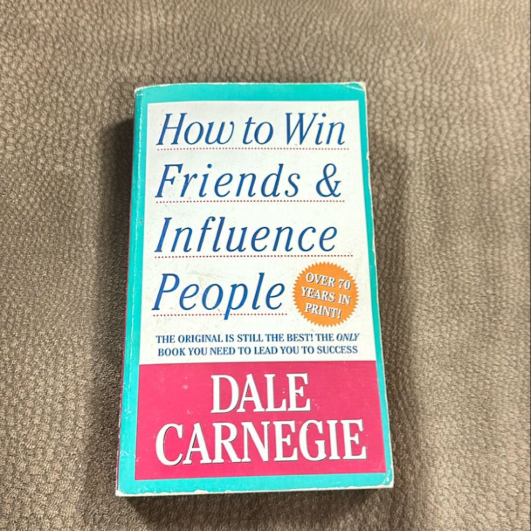 How to Win Friends and Influence People