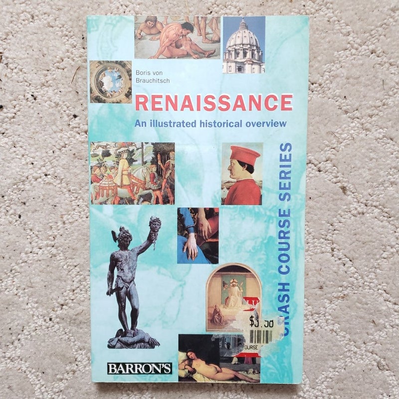 Renaissance: An Illustrated Historical Overview (1st US Edition, 2000)