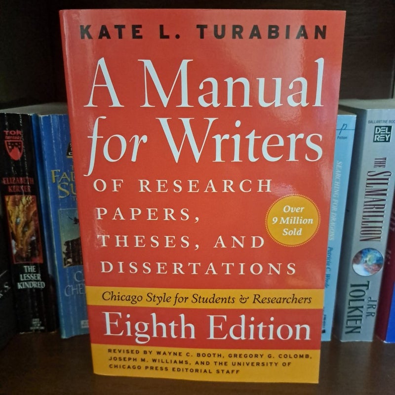 A Manual for Writers of Research Papers, Theses, and Dissertations, Eighth Edition