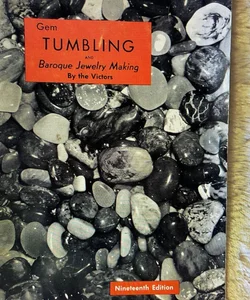 Gem Tumbling and Jewelry Making