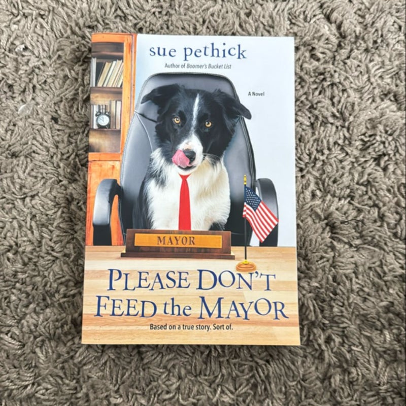 Please Don't Feed the Mayor