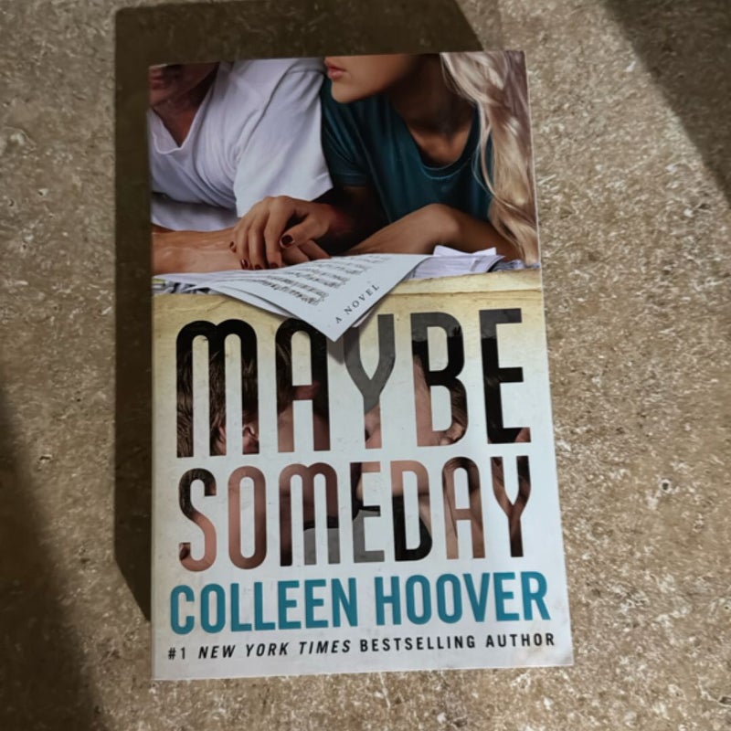 Maybe Someday