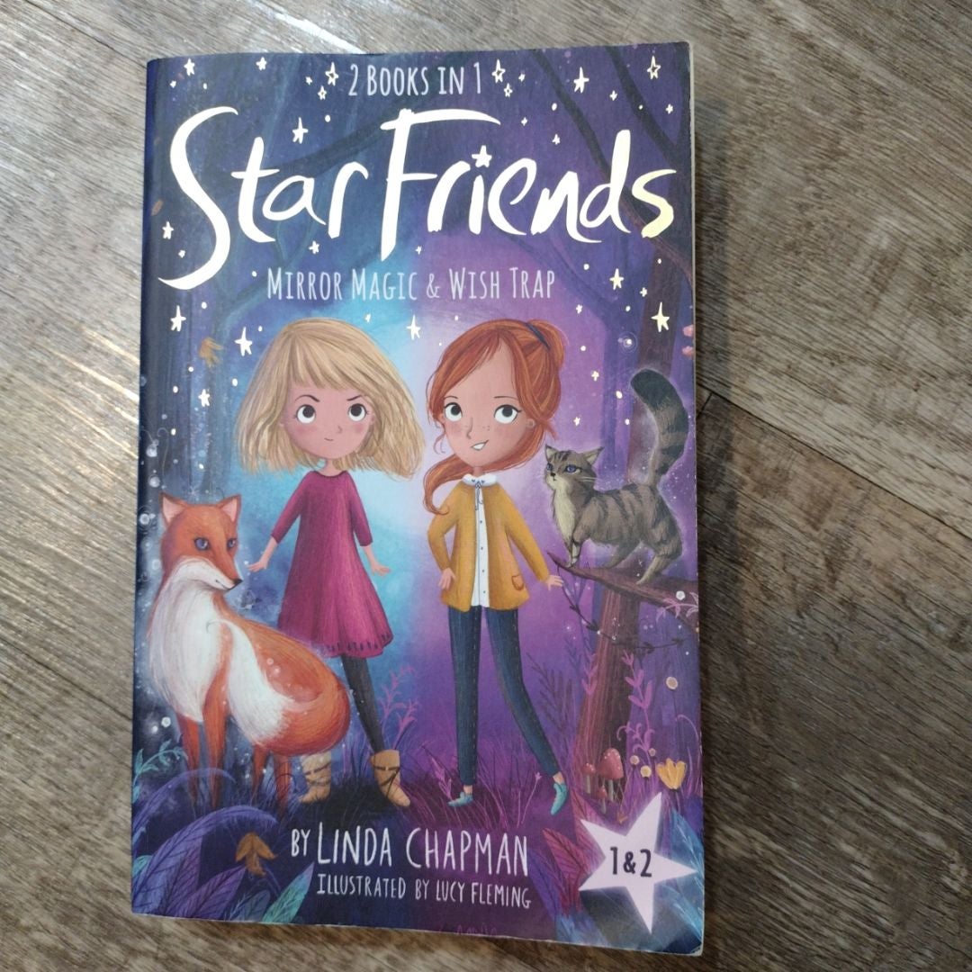 Star Friends 2 Books in 1: Mirror Magic and Wish Trap