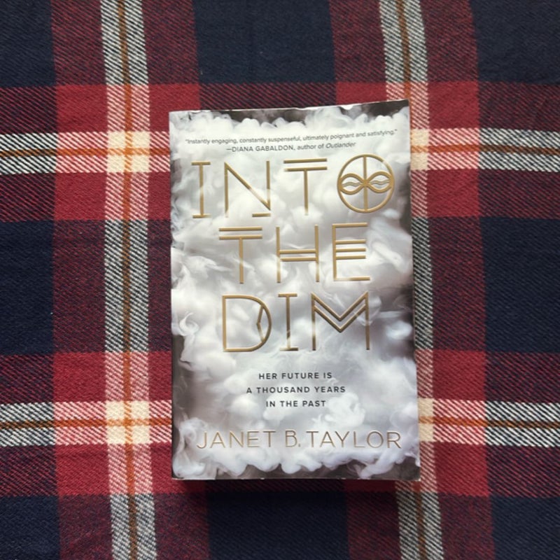 Into the Dim