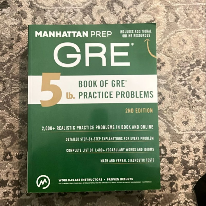 5 Lb. Book of GRE Practice Problems