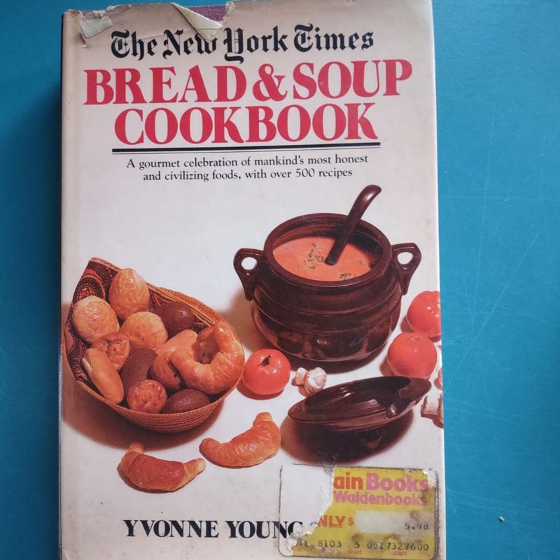 The New York Times Bread & Soup Cookbook 