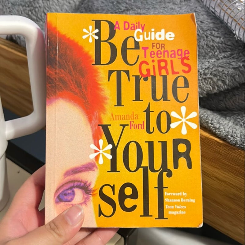 Be True to Yourself