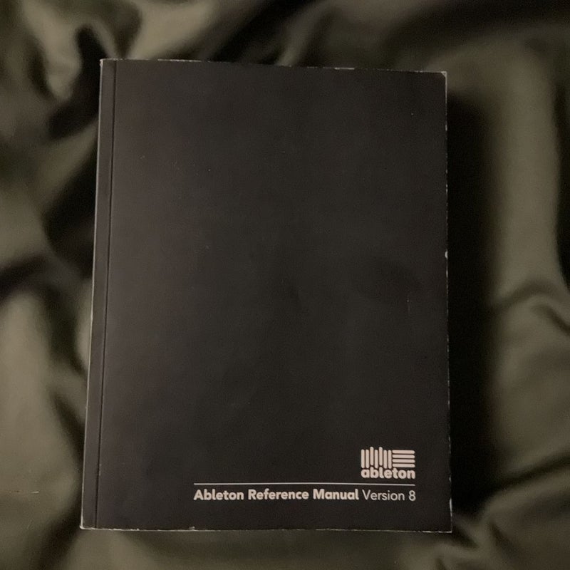 Ableton Reference Manual version 8