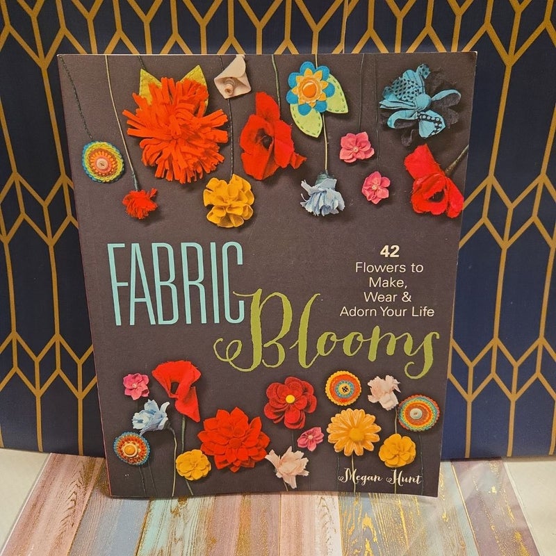 Fabric Blooms