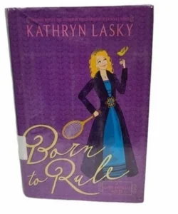 Born To Rule Book By Kathryn Lasky