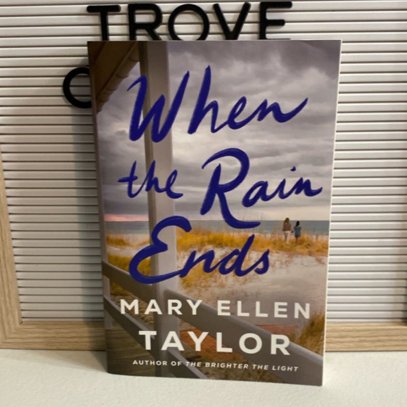 When the Rain Ends