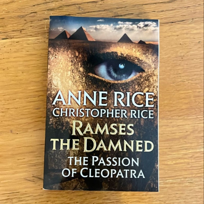 Ramses the Damned: the Passion of Cleopatra