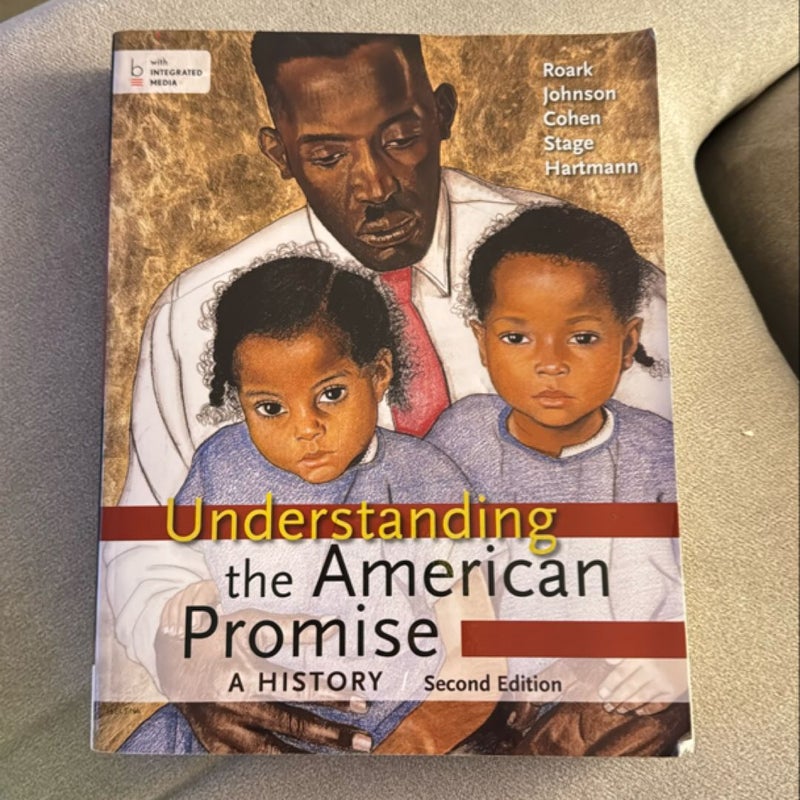 Understanding the American Promise: a History, Combined Volume