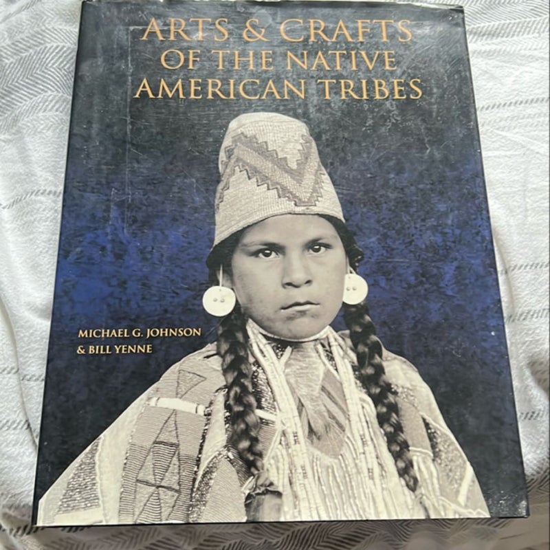 Arts and Crafts of the Native American Tribes