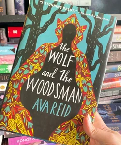 The Wolf and the Woodsman *first edition*