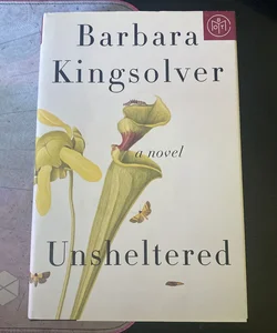 Unsheltered (book of the month)