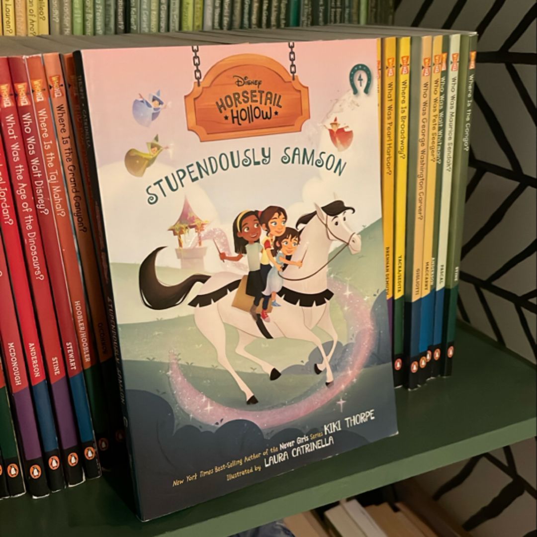 Stupendously Samson: Princess Auroras Horse (Disneys Horsetail Hollow, Book 4)