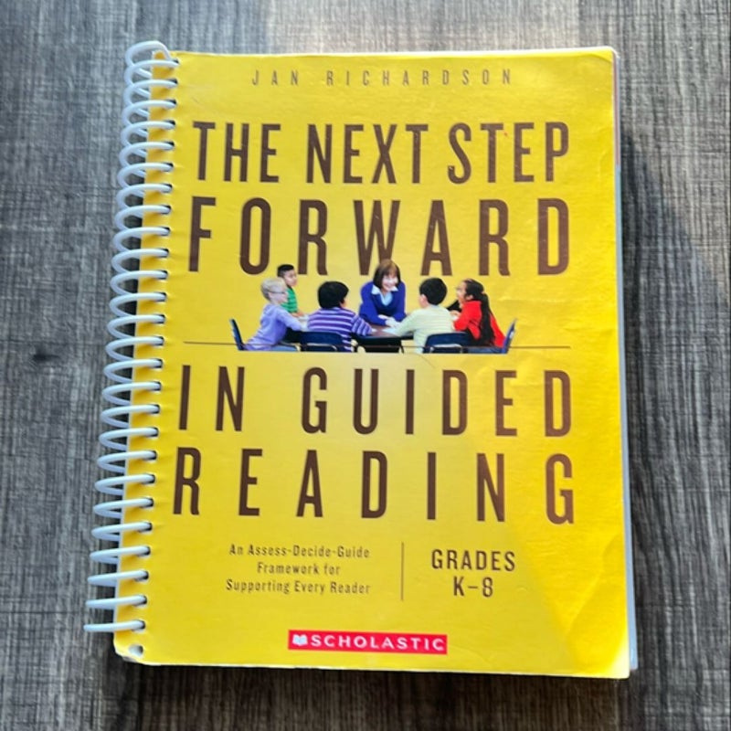 The Next Step Forward in Guided Reading