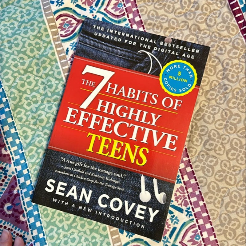 The 7 Habits of Highly Effective Teens