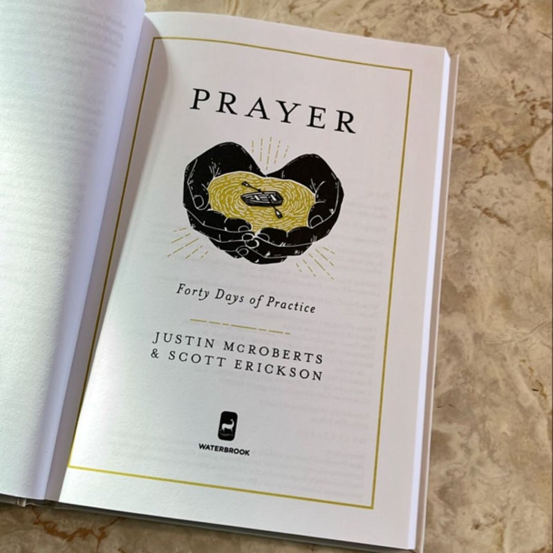 Prayer: Forty Days of Practice