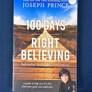 100 Days of Right Believing