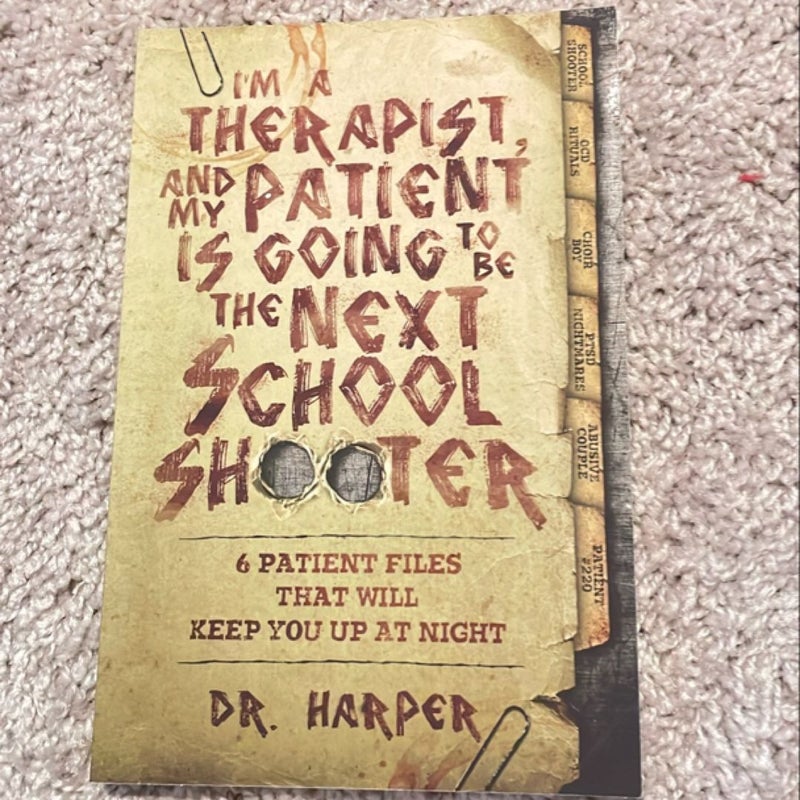 I'm a Therapist, and My Patient Is Going to Be the Next School Shooter