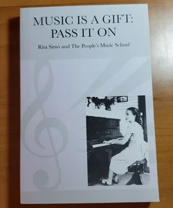 Music Is a Gift: Pass It On