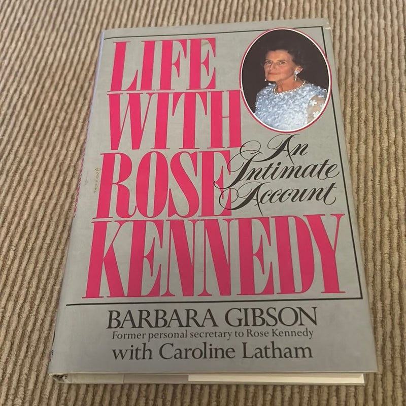 Life With Rose Kennedy