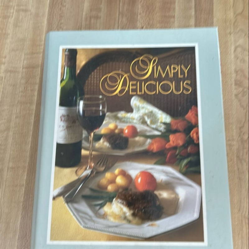 Simply delicious cookbook