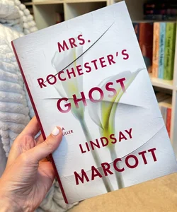 Mrs. Rochester's Ghost