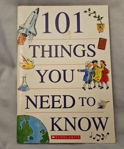 101 Things You need to Know